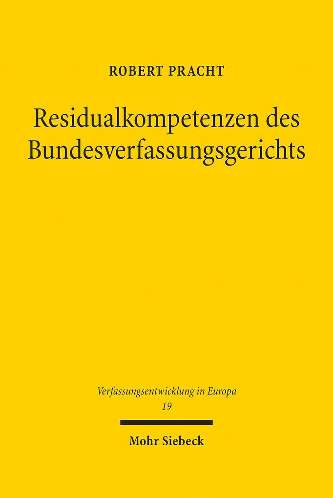 Produktbild: Residualkompetenzen des Bundesverfassungsgerichts | Robert Pracht