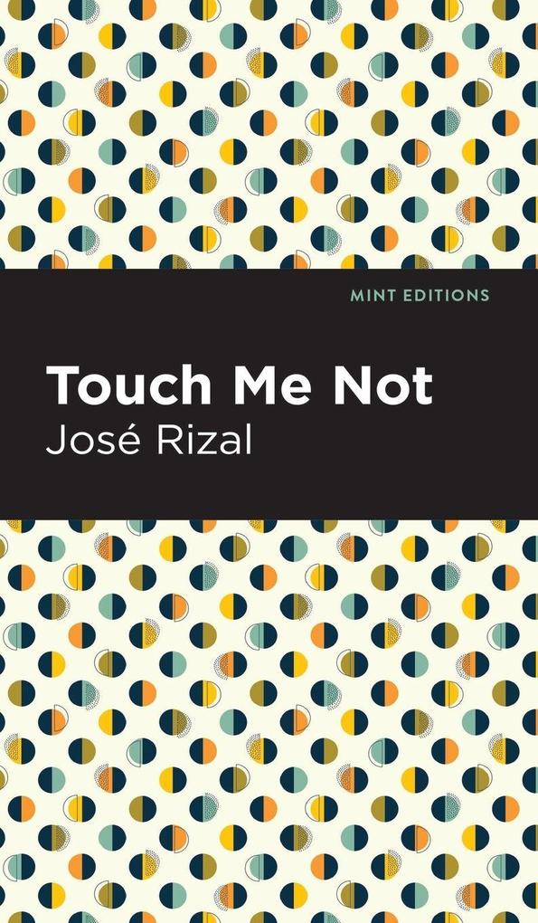 Produktbild: Touch Me Not | José Rizal