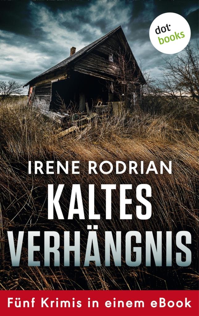 Produktbild: Kaltes Verhängnis | Irene Rodrian