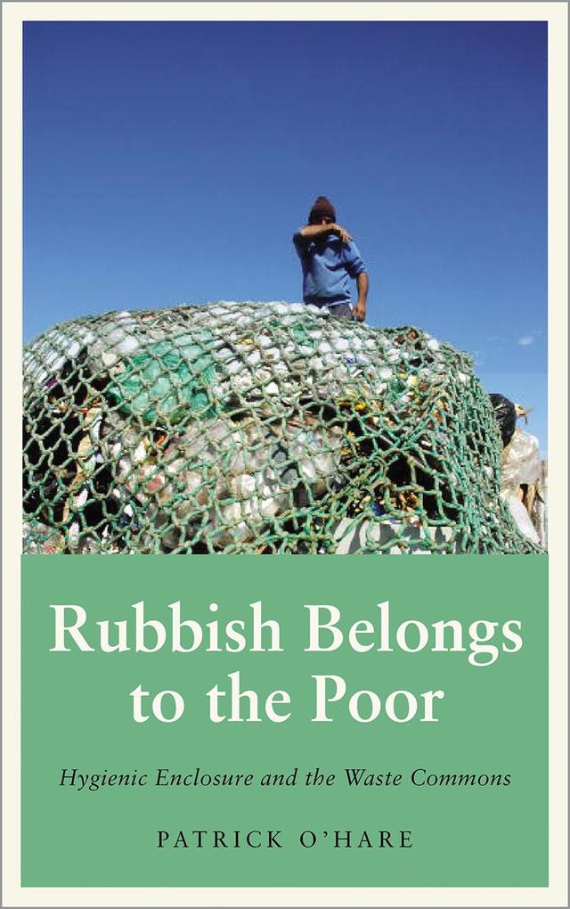 Produktbild: Rubbish Belongs to the Poor | Patrick O'Hare