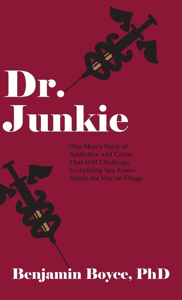 Produktbild: Dr. Junkie | Benjamin Boyce