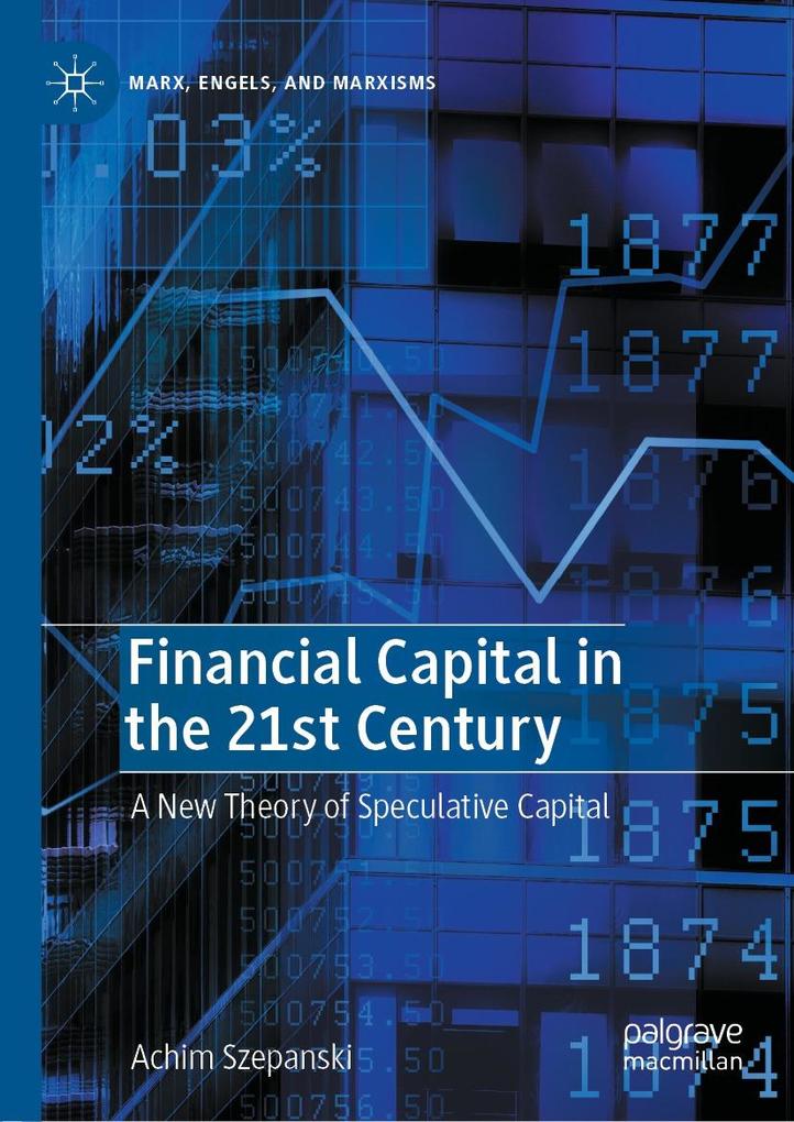 Produktbild: Financial Capital in the 21st Century | Achim Szepanski
