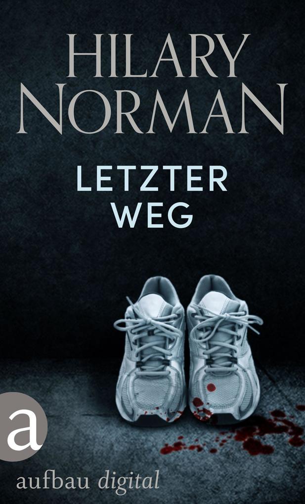 Produktbild: Letzter Weg | Hilary Norman