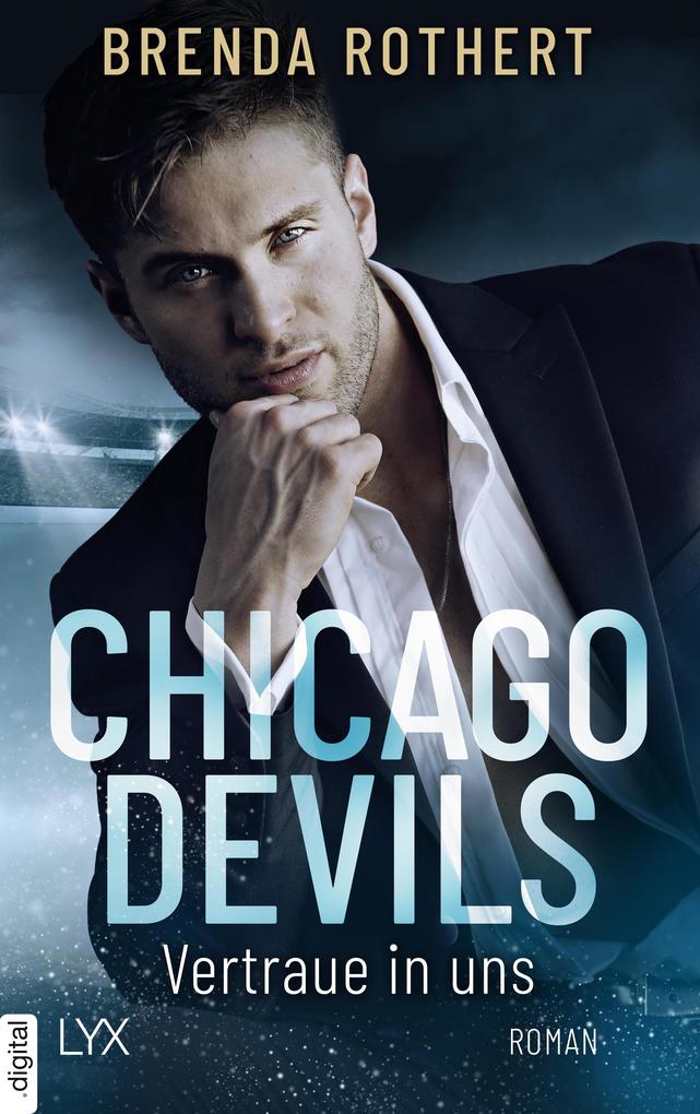 Produktbild: Chicago Devils - Vertraue in uns | Brenda Rothert