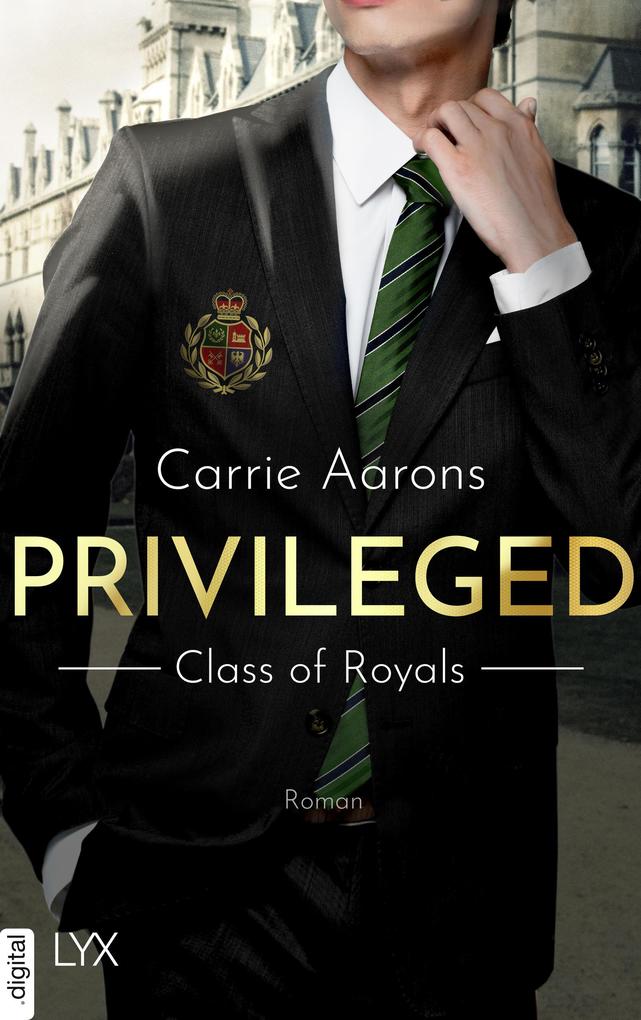 Produktbild: Privileged - Class of Royals | Carrie Aarons