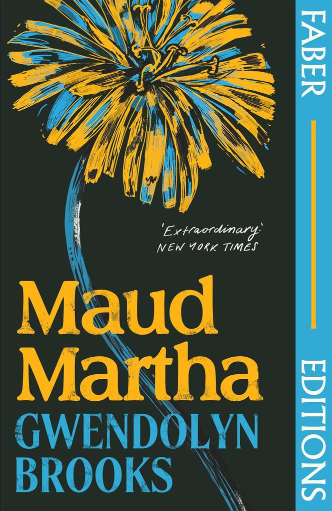 Produktbild: Maud Martha (Faber Editions) | Gwendolyn Brooks