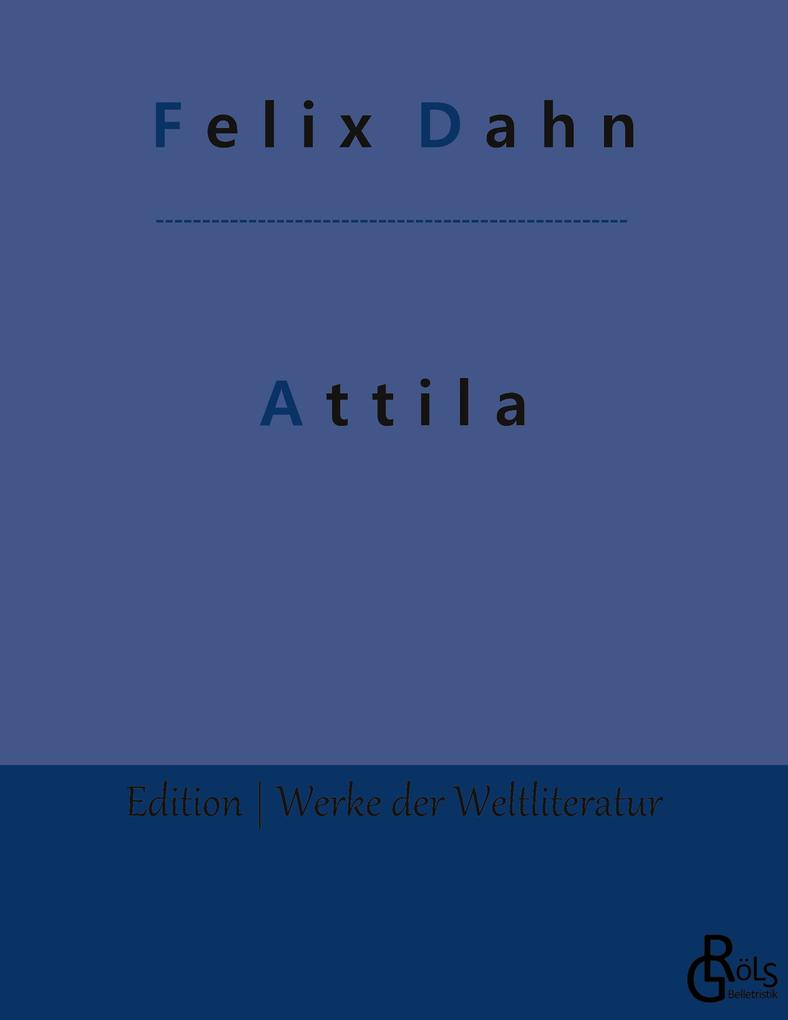 Produktbild: Attila | Felix Dahn