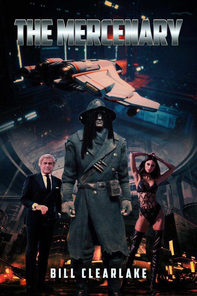 Produktbild: The Mercenary | Bill Clearlake
