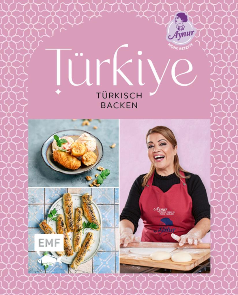 Produktbild: Türkiye - Türkisch backen | Aynur Sahin