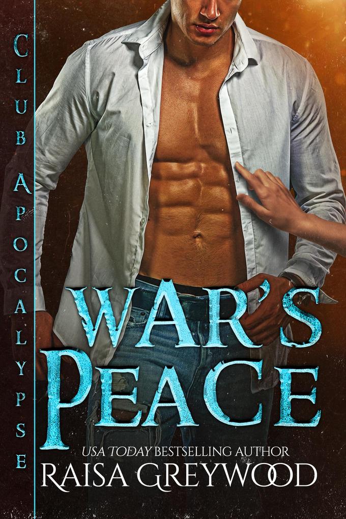 Produktbild: War's Peace (Club Apocalypse, #1) | Raisa Greywood