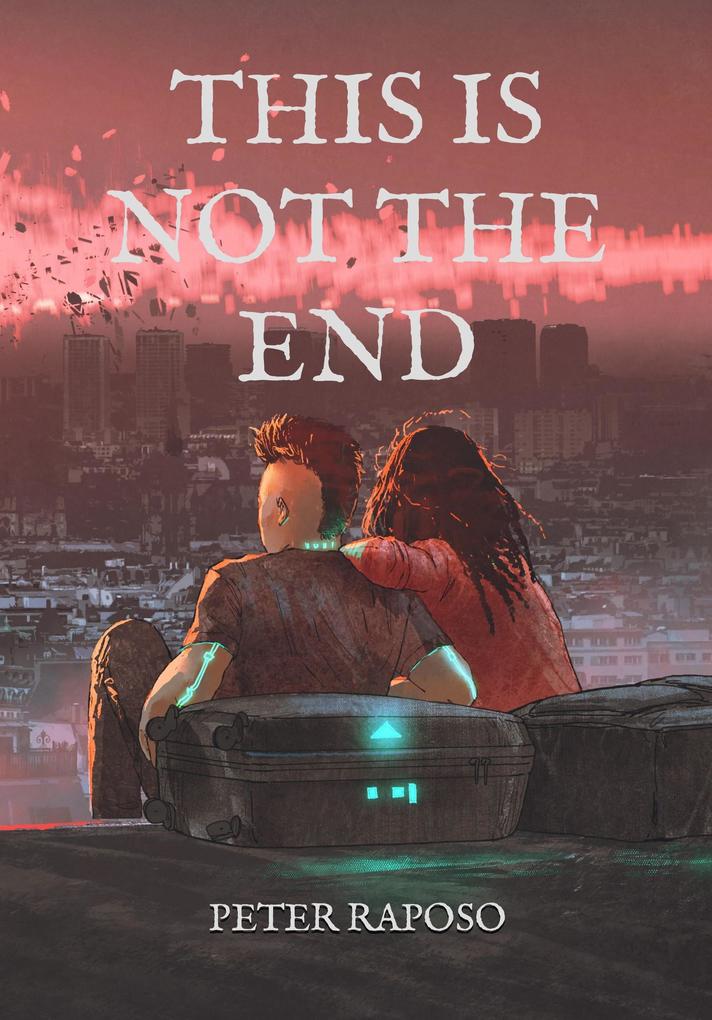 Produktbild: This Is Not The End | Peter Raposo