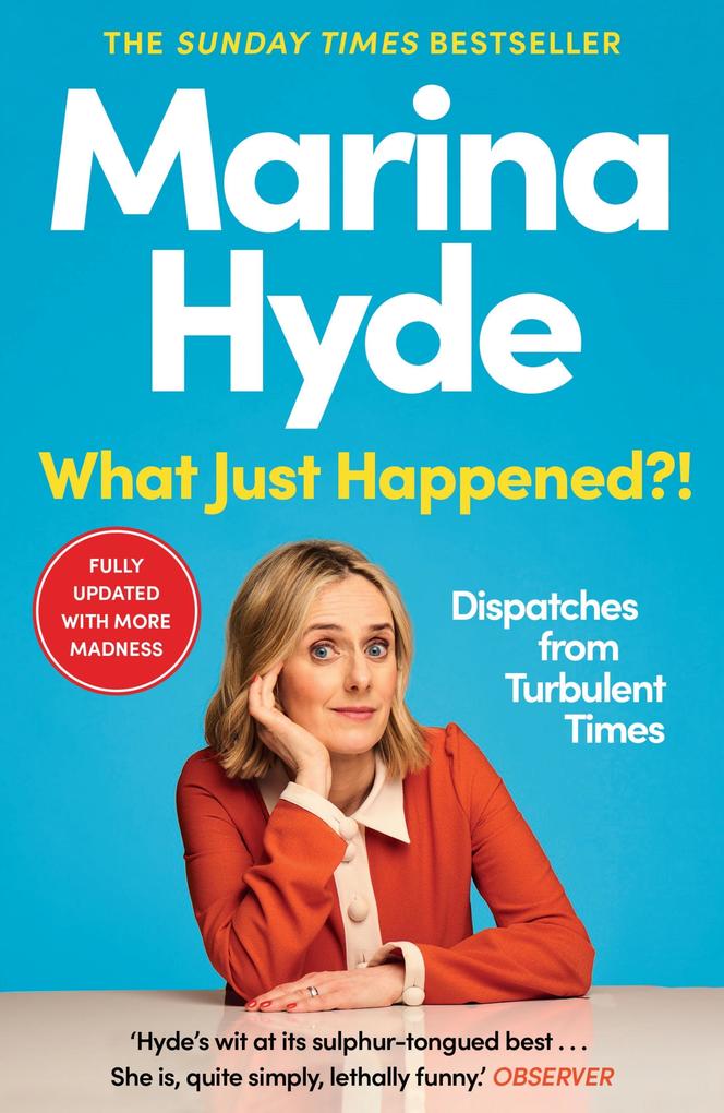 Produktbild: What Just Happened?! | Marina Hyde