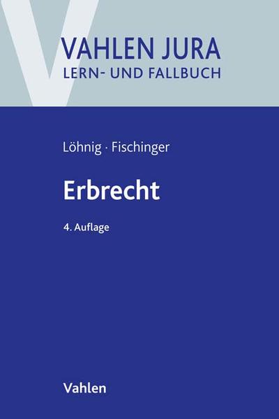Produktbild: Erbrecht | Martin Löhnig, Philipp S. Fischinger
