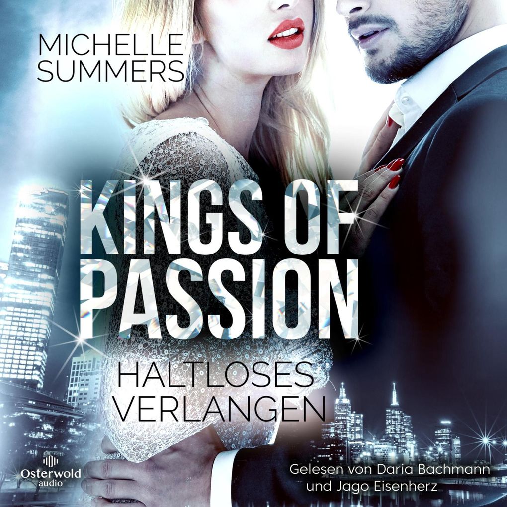 Produktbild: Kings of Passion Haltloses Verlangen (Australian Millionaires 2) | Michelle Summers