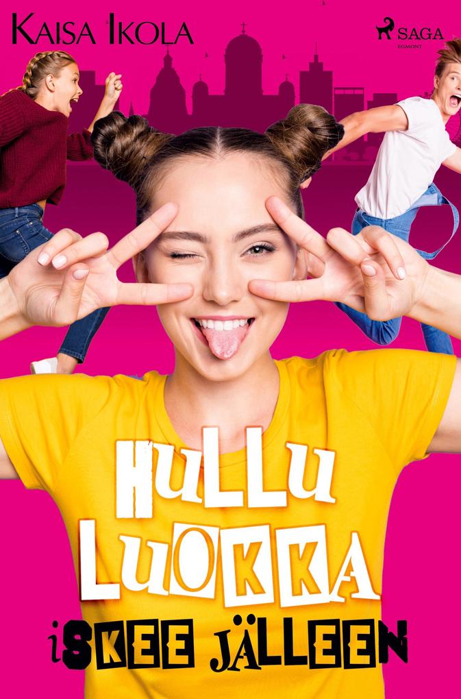 Produktbild: Hullu luokka iskee jälleen | Kaisa Ikola