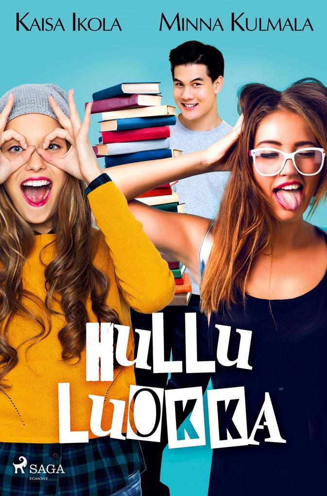 Produktbild: Hullu luokka | Kaisa Ikola, Minna Kulmala