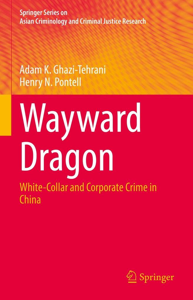 Produktbild: Wayward Dragon | Adam K. Ghazi-Tehrani, Henry N. Pontell