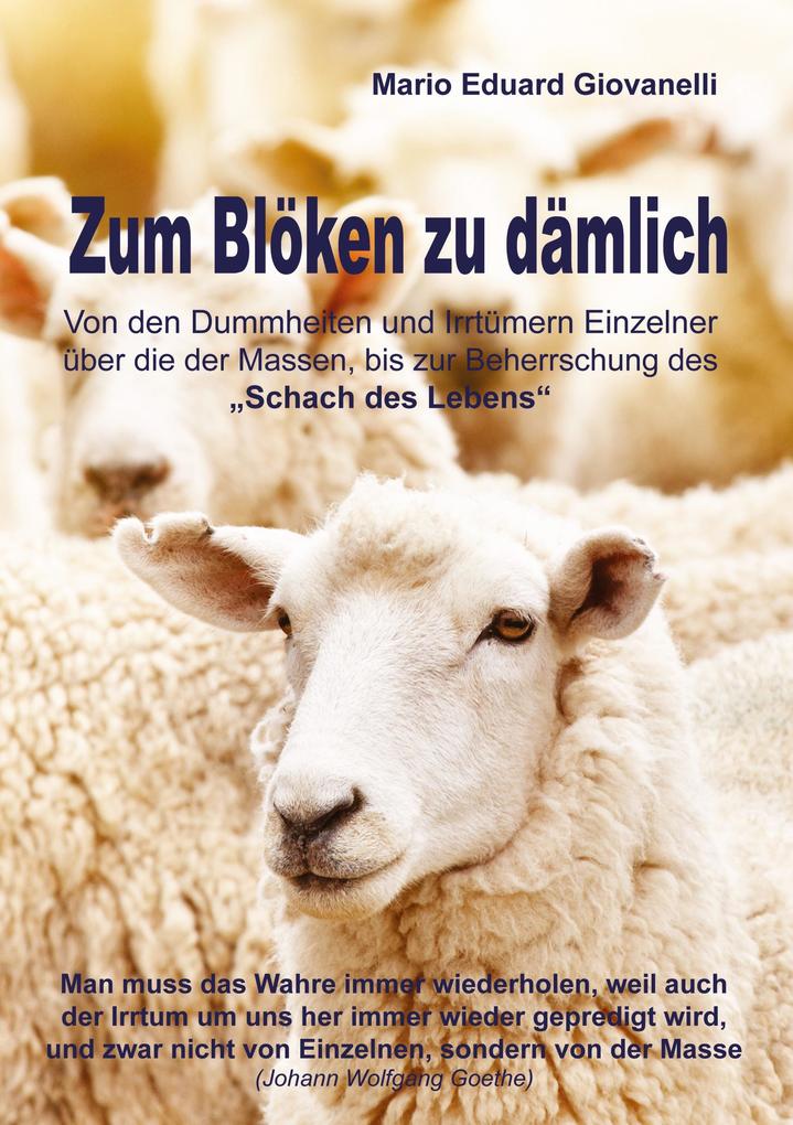 Produktbild: Zum Blöken zu dämlich | Mario Eduard Giovanelli