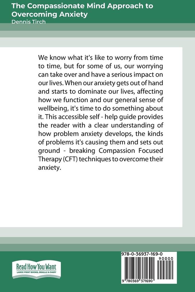 Weitere Ansicht: The Compassionate Mind Approach to Overcoming Anxiety | Dennis Tirch