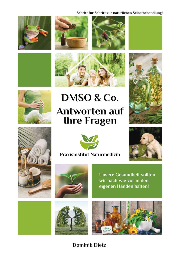 Weitere Ansicht: Antworten auf Ihre Fragen zu DMSO & Co. | Dominik Dietz, Dr. rer. nat. Hartmut P. A. Fischer, Hartmut Fischer