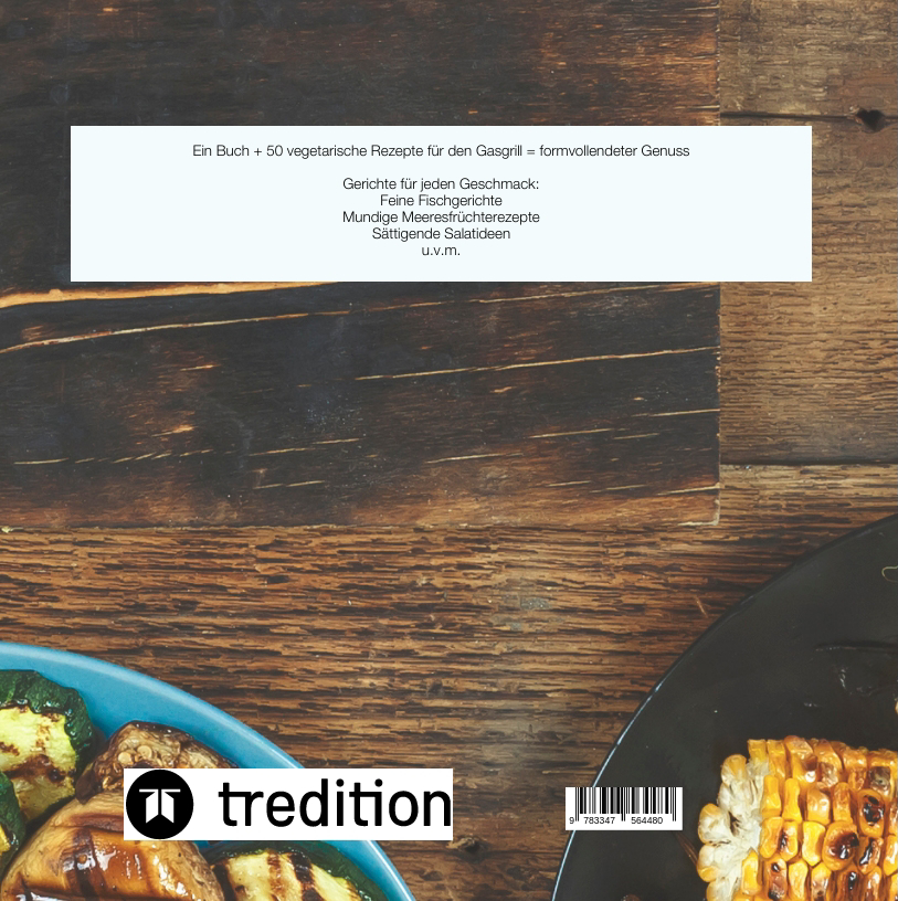 Weitere Ansicht: Vegetarisch Schlemmen und Genießen mit dem Gasgrill | Mattis Lundqvist