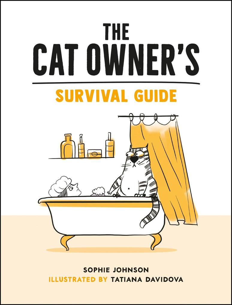 Produktbild: The Cat Owner's Survival Guide | Sophie Johnson