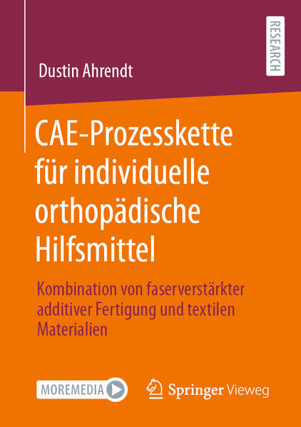 Produktbild: CAE-Prozesskette für individuelle orthopädische Hilfsmittel | Dustin Ahrendt