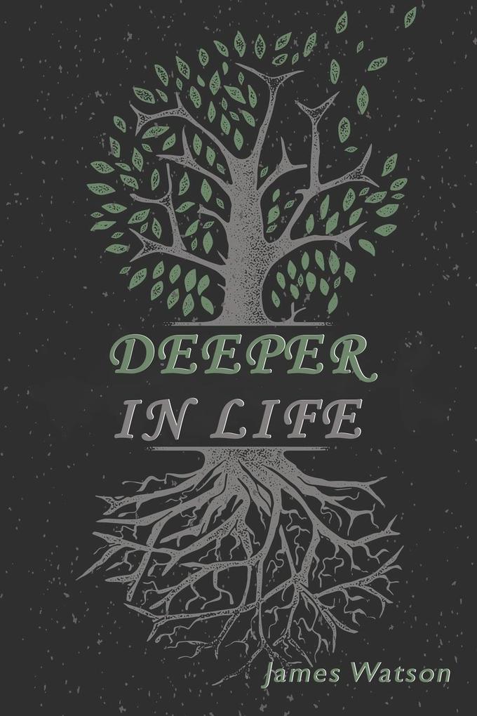 Produktbild: Deeper In Life | James Watson