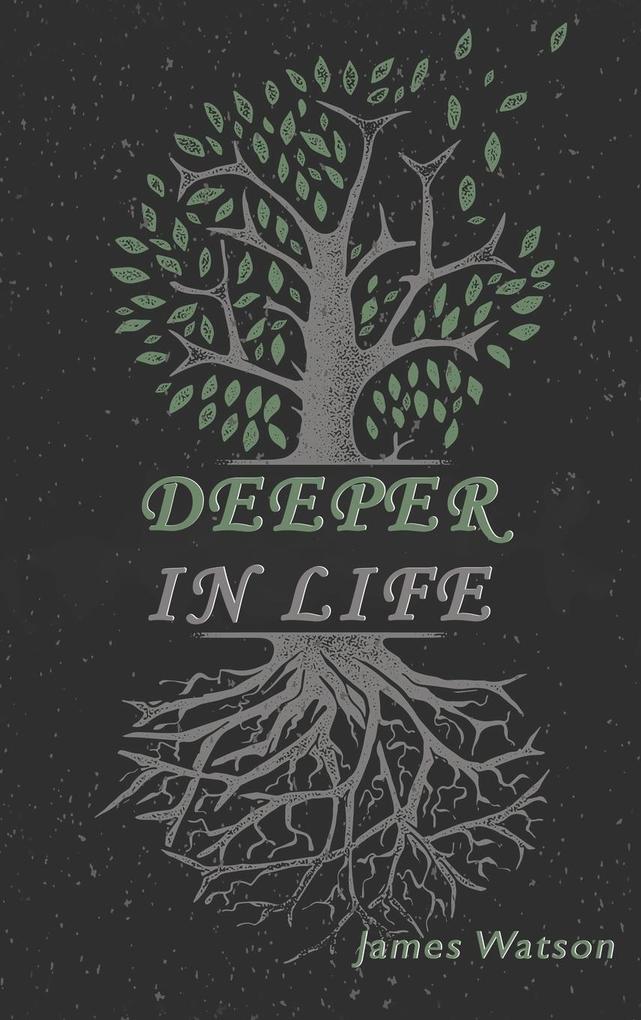 Produktbild: Deeper In Life | James Watson