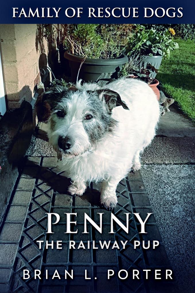 Produktbild: Penny The Railway Pup | Brian L. Porter
