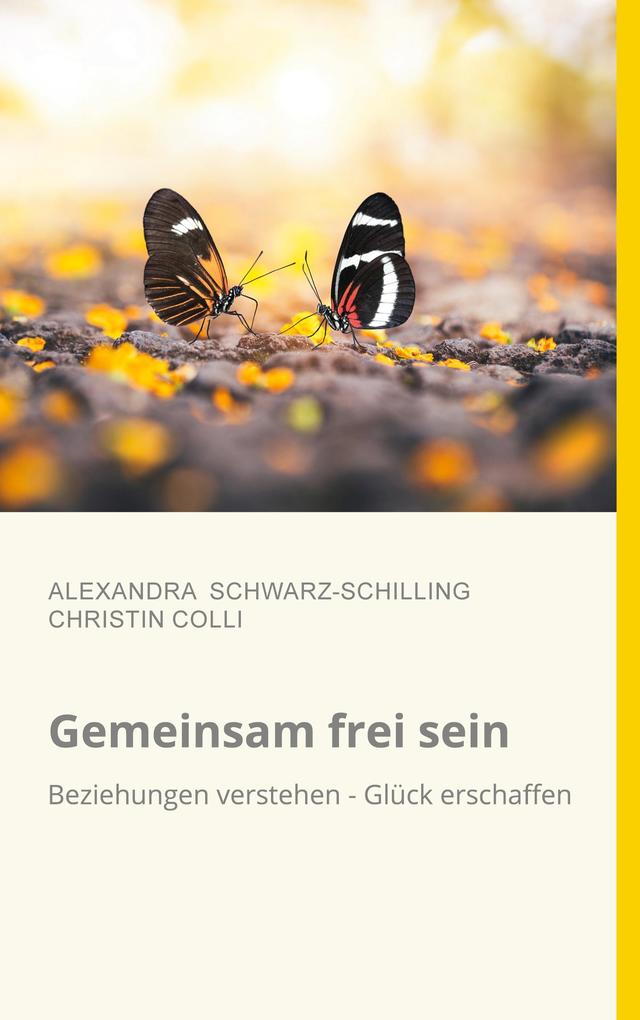 Produktbild: Gemeinsam frei sein | Alexandra Schwarz-Schilling, Christin Colli