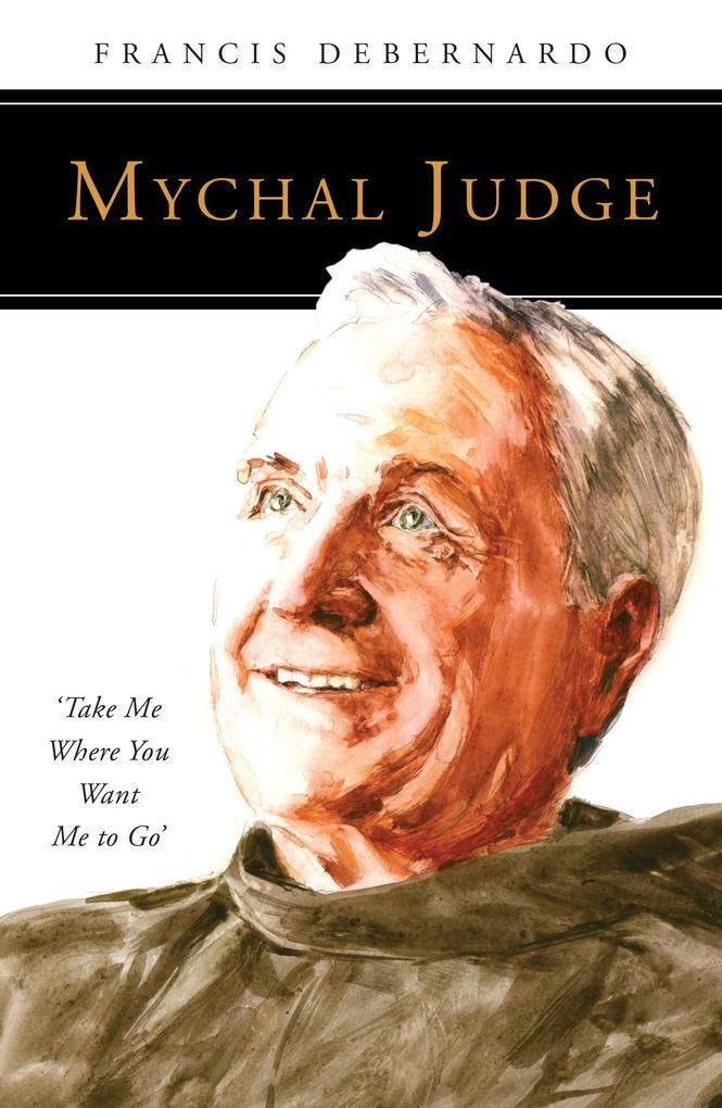 Produktbild: Mychal Judge | Francis Debernardo