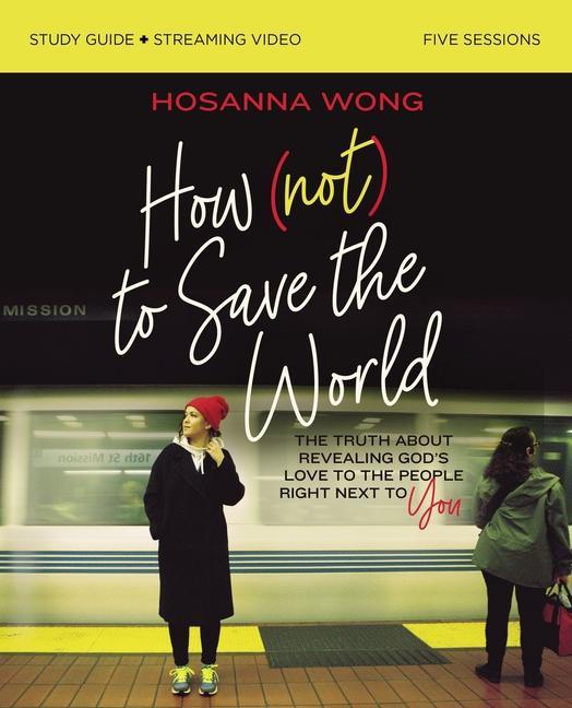 How (Not) to Save the World Study Guide plus Streaming Video als Taschenbuch
