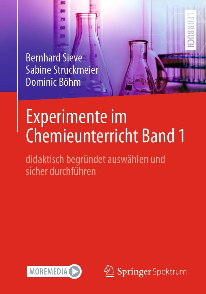 Produktbild: Experimente im Chemieunterricht Band 1 | Bernhard Sieve, Sabine Struckmeier, Dominic Böhm