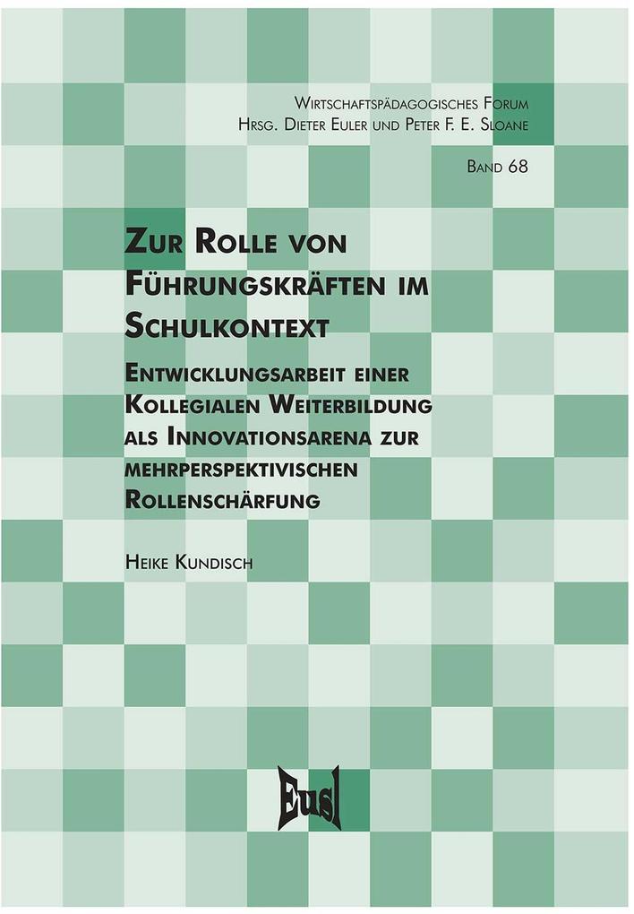 Produktbild: Zur Rolle von Führungskräften im Schulkontext | Heike Kundisch
