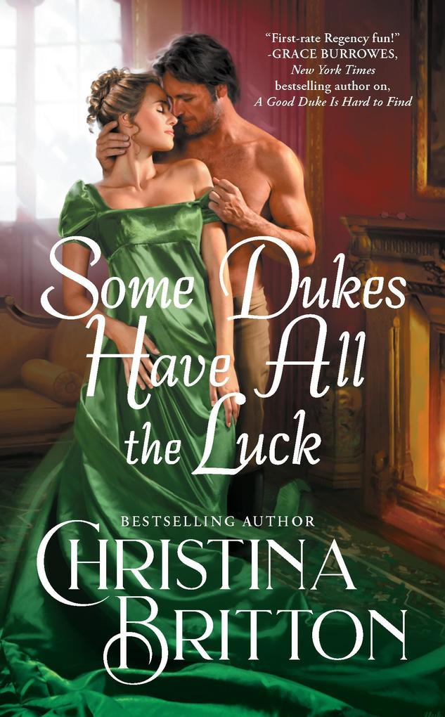 Produktbild: Some Dukes Have All the Luck | Christina Britton