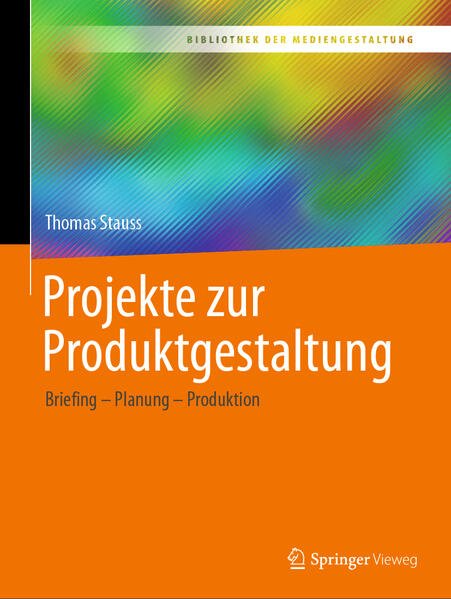 Produktbild: Projekte zur Produktgestaltung | Thomas Stauss