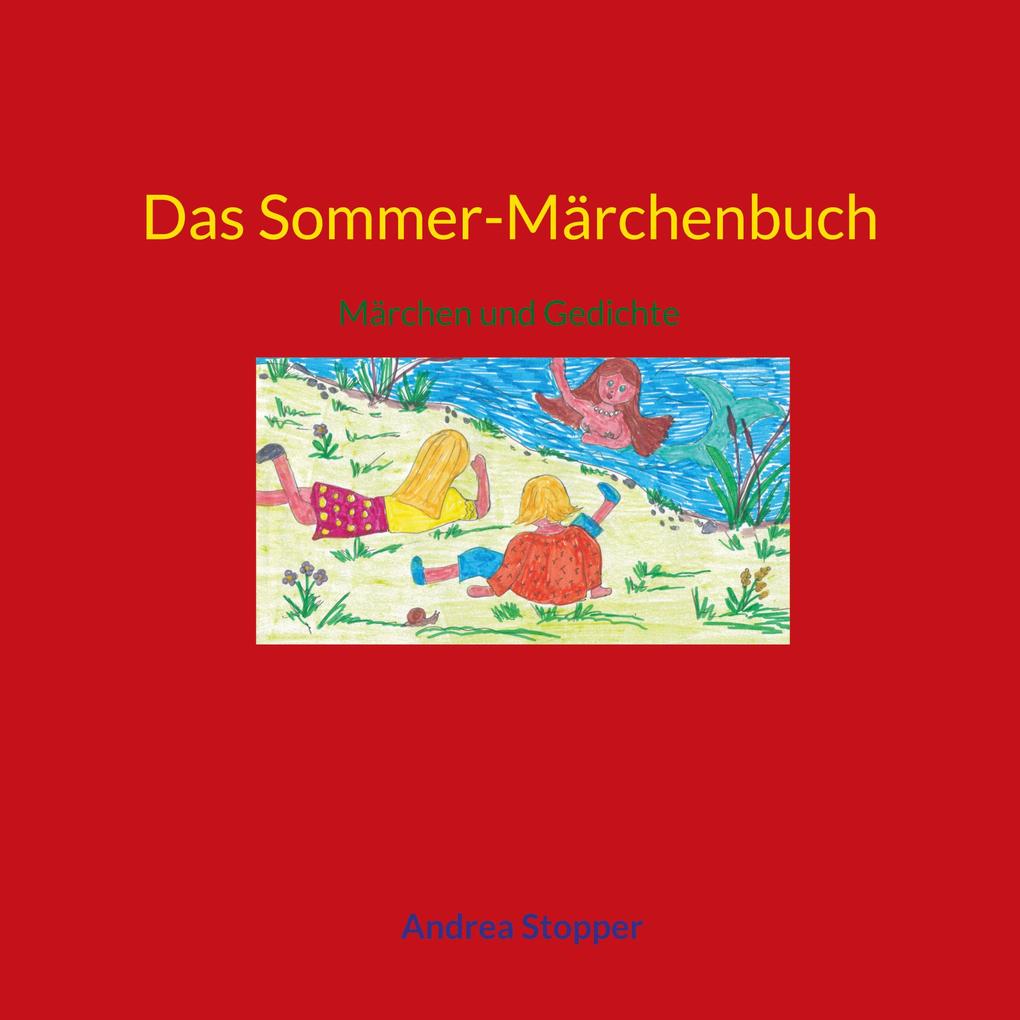 Produktbild: Das Sommer-Märchenbuch | Andrea Stopper