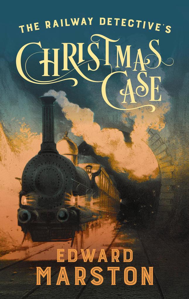 Produktbild: The Railway Detective's Christmas Case | Edward Marston