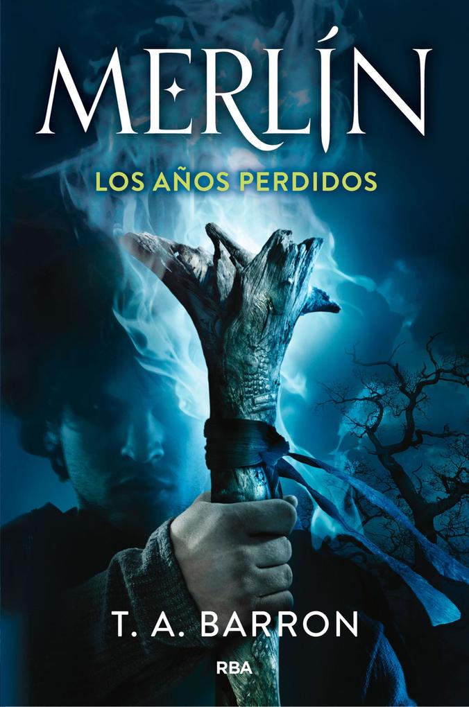Produktbild: Merlín. Los años perdidos | Thomas A. Barron
