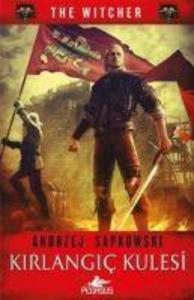 Produktbild: Kirlangic Kulesi - The Witcher Serisi 6 | Andrzej Sapkowski