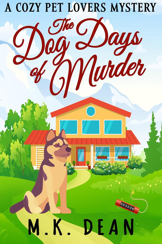 Produktbild: The Dog Days of Murder | M. K. Dean