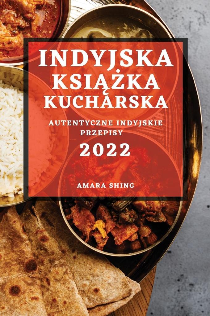 Produktbild: INDYJSKA KSIKA KUCHARSKA 2022 | Amara Shing