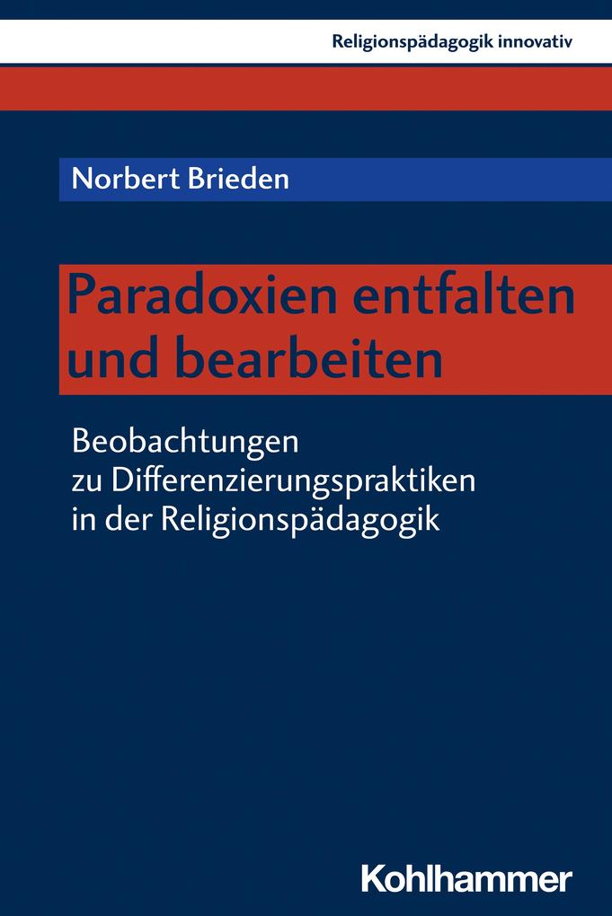 Produktbild: Paradoxien entfalten und bearbeiten | Norbert Brieden