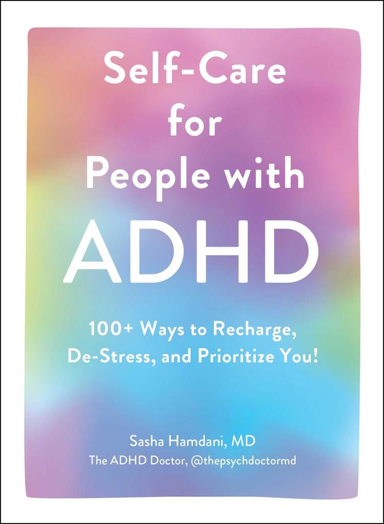 Weitere Ansicht: Self-Care for People with ADHD | Sasha Hamdani