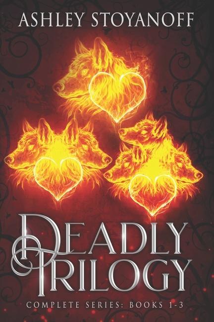 Produktbild: Deadly Trilogy | Ashley Stoyanoff
