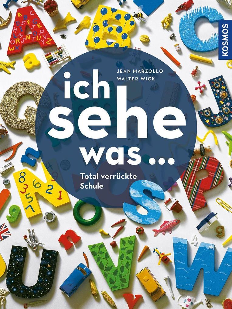 Produktbild: Ich sehe was, Total verrückte Schule | Jean Marzollo, Walter Wick