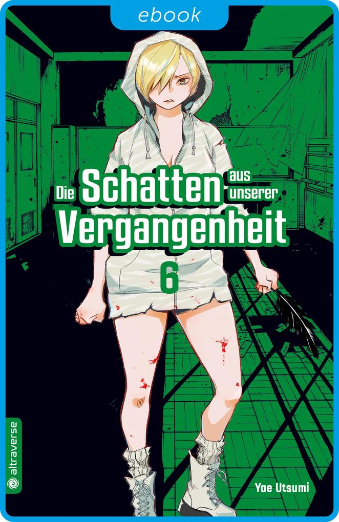 Produktbild: Die Schatten aus unserer Vergangenheit 06 | Yae Utsumi