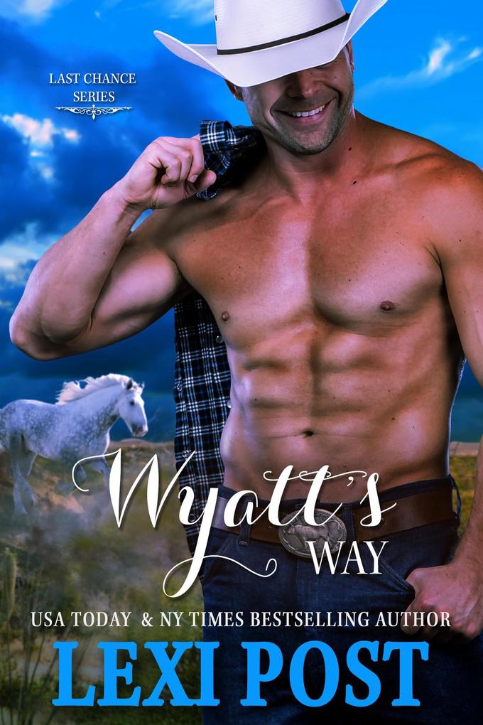 Produktbild: Wyatt's Way (Last Chance, #7) | Lexi Post