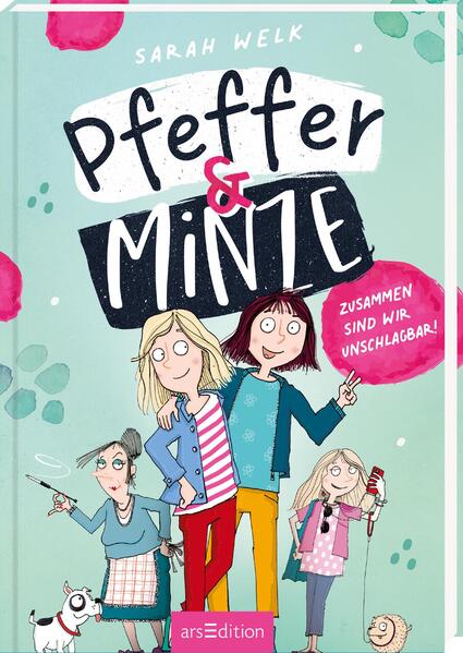 Produktbild: Pfeffer & Minze - Zusammen sind wir unschlagbar! (Pfeffer & Minze 1) | Sarah Welk